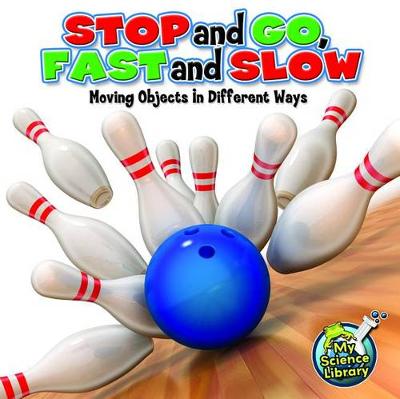 Cover of Stop and Go, Fast and Slow