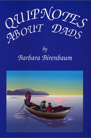 Cover of Quipnotes about Dads