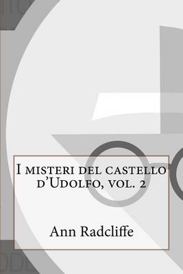 Book cover for I Misteri del Castello d'Udolfo, Vol. 2