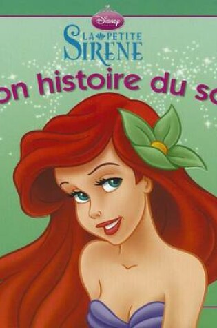 Cover of La Petite Sirene, Mon Histoire Du Soir