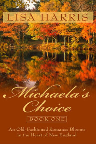 Cover of Michaela's Choice