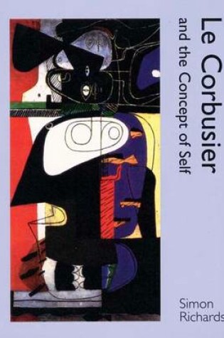 Cover of Le Corbusier and the Concept of Self