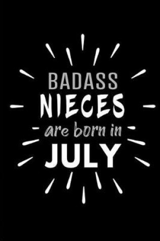 Cover of Badass Nieces Are Born In July