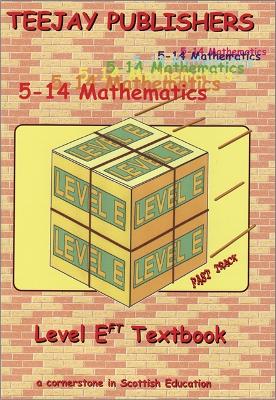 Book cover for TeeJay 5-14 Mathematics Level EFT Textbook