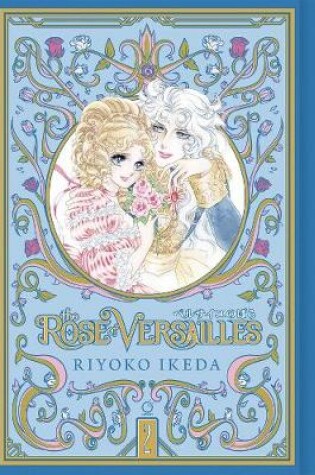Cover of The Rose of Versailles Volume 2