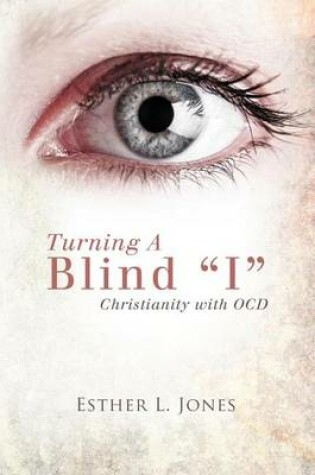 Cover of Turning a Blind I