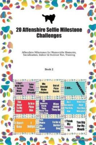 Cover of 20 Affenshire Selfie Milestone Challenges