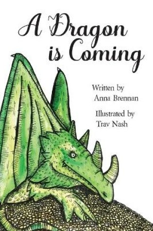 Cover of A Dragon is Coming