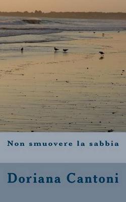 Book cover for Non Smuovere La Sabbia