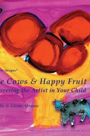 Cover of Blue Cows & Happy Fruit