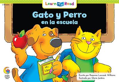 Book cover for Gato y Perro En La Escuela = Cat and Dog at School