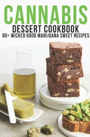 Cover of Cannabis Dessert Cookbook
