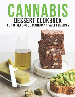 Book cover for Cannabis Dessert Cookbook