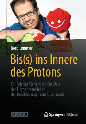 Book cover for Bis(s) Ins Innere Des Protons