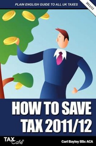 Cover of How to Save Tax 2011/12