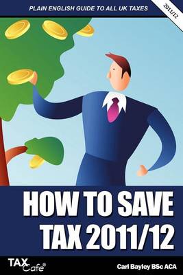 Book cover for How to Save Tax 2011/12