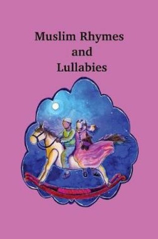 Cover of Muslim Rhymes and Lullabies