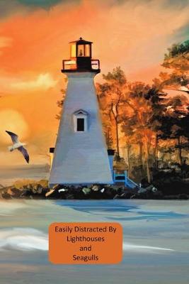 Book cover for Easily Distracted By Lighthouses and Seagulls