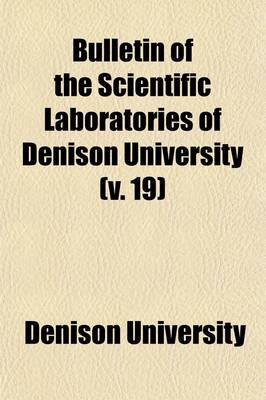 Book cover for Bulletin of the Scientific Laboratories of Denison University Volume 19