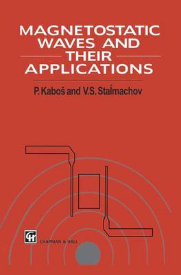 Book cover for Magnetostatic Waves and Their Application