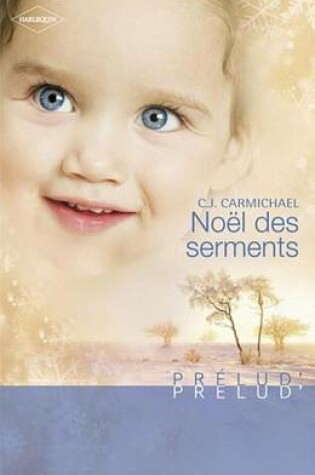 Cover of Noel Des Serments (Harlequin Prelud')