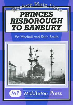 Cover of Princes Risborough to Banbury