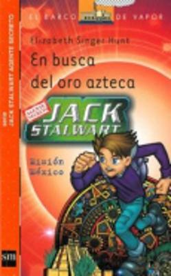 Book cover for Jack Stalwart En busca del oro azteca.