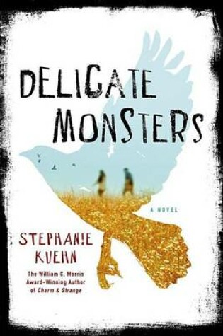 Cover of Delicate Monsters