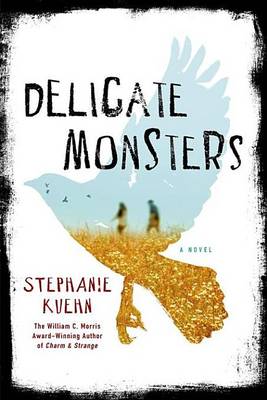 Book cover for Delicate Monsters