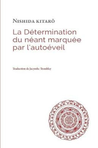 Cover of La Determination du neant marquee par l'autoeveil