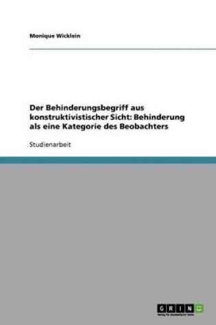 Cover of Der Behinderungsbegriff aus konstruktivistischer Sicht