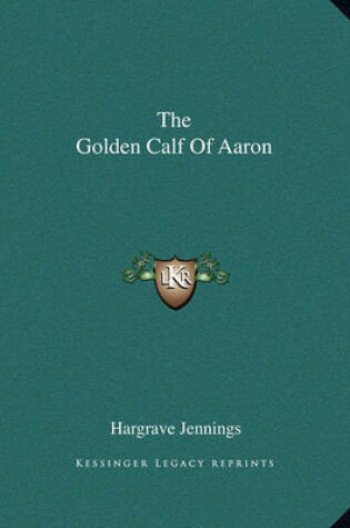 Cover of The Golden Calf of Aaron