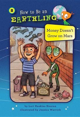 Cover of Money Doesn't Grow on Mars (Book 8)