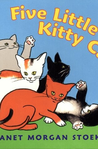 Cover of Five Little Kitty Cats