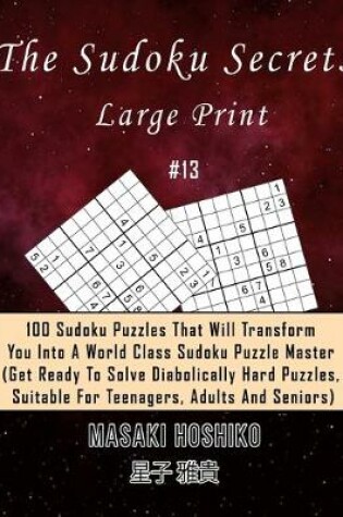 Cover of The Sudoku Secrets - Large Print #13