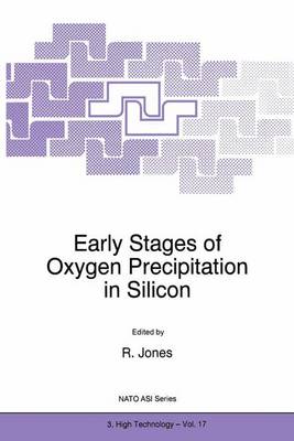 Book cover for Early Stages of Oxygen Precipitation in Silicon