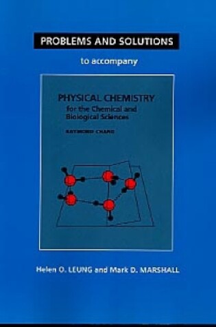 Cover of Student Problems and Solutions Manual for Physical Chemistry for the Chemical and Biological Sciences