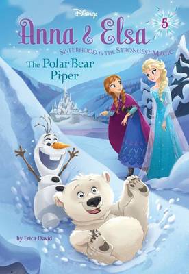 Book cover for Anna & Elsa #5: The Polar Bear Piper (Disney Frozen)