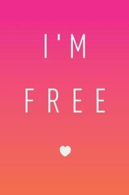 Book cover for I'm Free