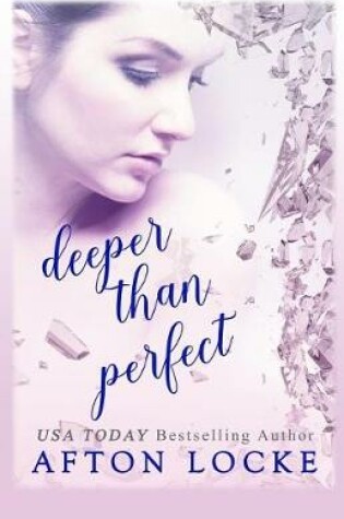 Cover of Deeper Than Perfect