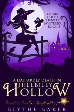 Cover of A Dastardly Death in Hillbilly Hollow
