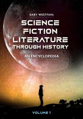 Book cover for Science Fiction Literature through History [2 volumes]