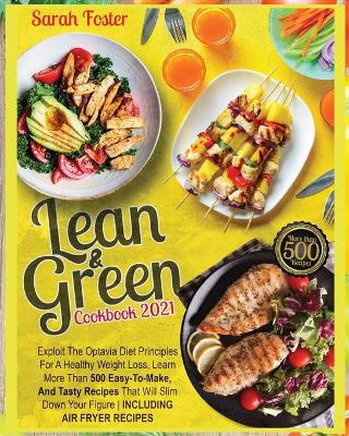 Book cover for Lean and Green Cookbook 2021 Over 500 Recipes