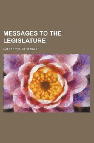 Cover of Messages to the Legislature