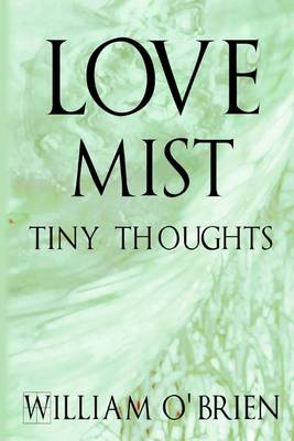 Book cover for Love Mist - Tiny Thoughts