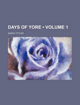 Book cover for Days of Yore (Volume 1)