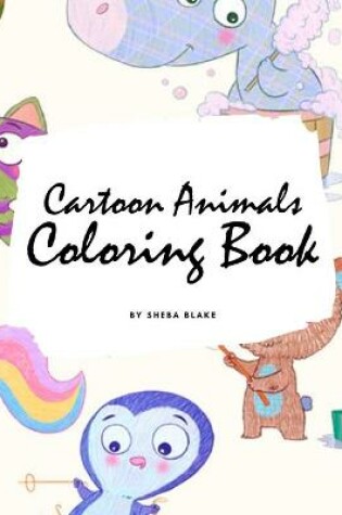 Cover of Cartoon Animals Coloring Book for Children (8x10 Coloring Book / Activity Book)