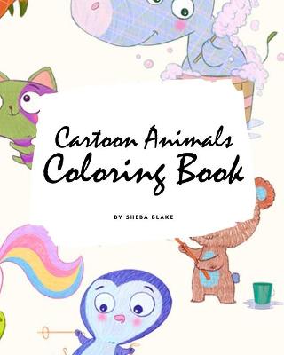 Book cover for Cartoon Animals Coloring Book for Children (8x10 Coloring Book / Activity Book)