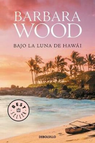 Cover of Bajo la luna de Hawai / Rainbows on the Moon