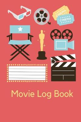 Book cover for Movie Log Book